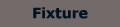 fixture button
